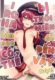 truyen-iroha-lam-sao-co-the-bi-thoi-mien-de-den-vay-duoc.jpg